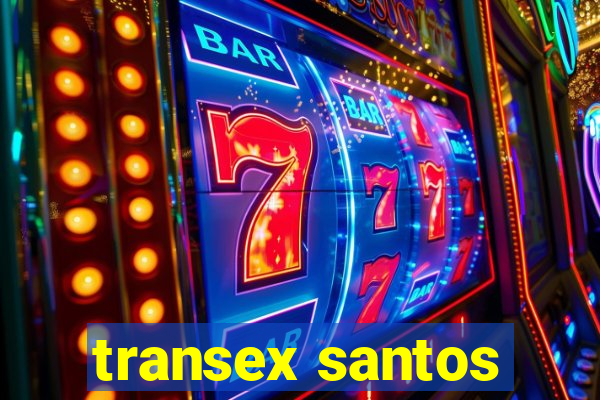 transex santos